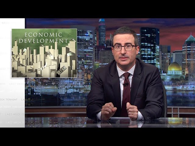 Economic Development: Last Week Tonight with John Oliver (HBO)