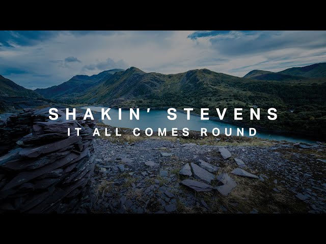 Shakin' Stevens - It All Comes Round - Official Visualiser