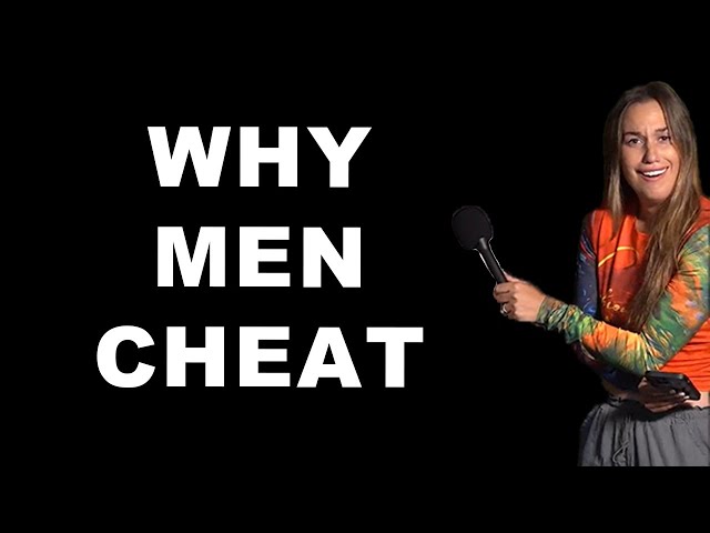Han on the Street: Why do men cheat?