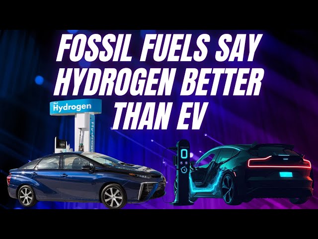 Fossil fuel companies spending billions hoping that hydrogen beats EVs