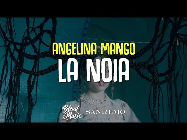 Angelina Mango - La noia (Testo/Lyrics) [Sanremo 2024]