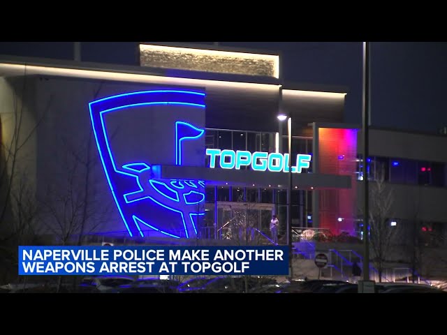 Another man arrested on weapons charge in Naperville Topgolf lot