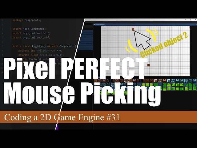 Pixel PERFECT Mouse Picking | Coding a 2D Game Engine in Java #31