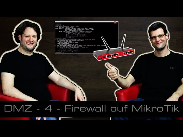 DMZ - 4 Firewalling mit einem MikroTik Router [deutsch]