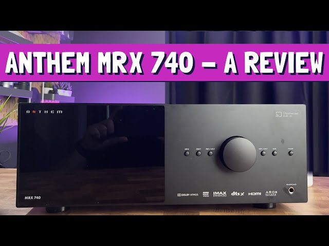 ANTHEM MRX740 - AN HONEST REVIEW // Home Theater Receiver 11.2 Channel Review // Dolby Atmos