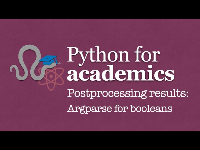 Python for Academics: Set boolean parameters of a Python script from the command line