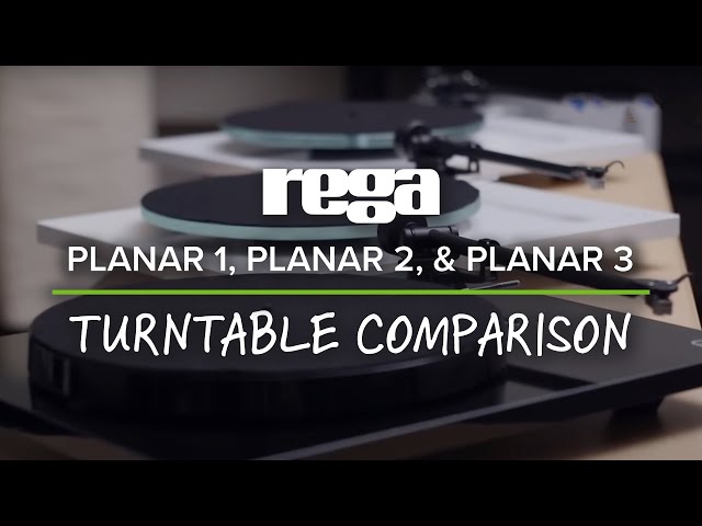 Rega Planar 1, Planar 2, & Planar 3 Turntable Comparison