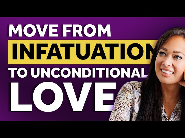Secure Attachment | Move From Infatuation to Unconditional Love in Relationships