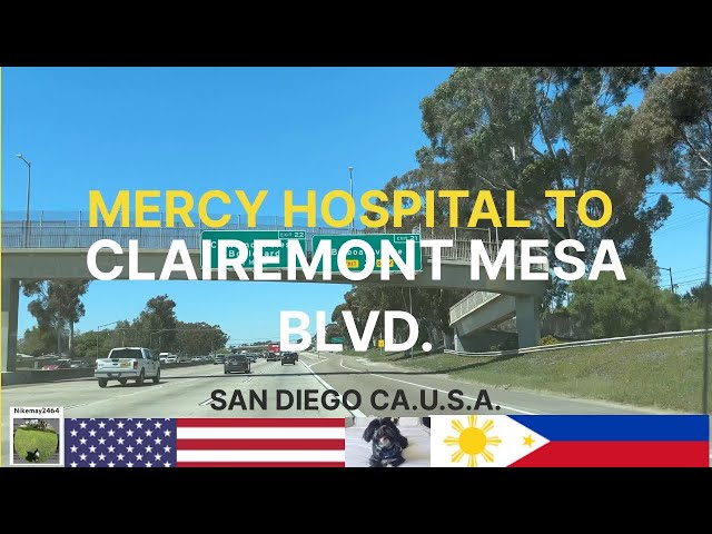 #driving MERCY HOSPITAL TO CLAIREMONT MESA BLVD.SD.CA.U.S.A.🇺🇸 🇵🇭