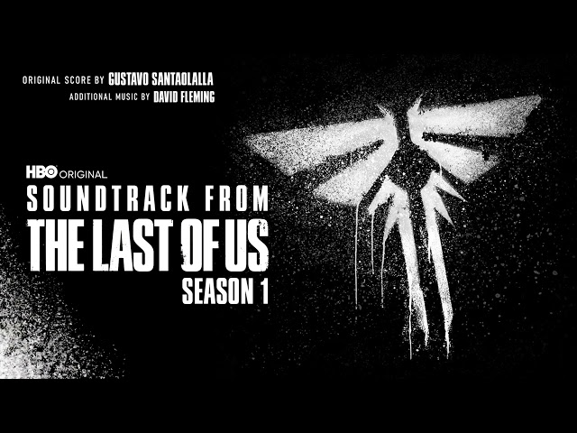 Gustavo Santaolalla - Set Everything Right (Collateral) from “The Last of Us” an HBO Original Series