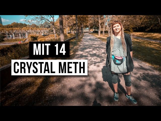 Wie ist das MIT 14 CRYSTAL METH ZU NEHMEN?