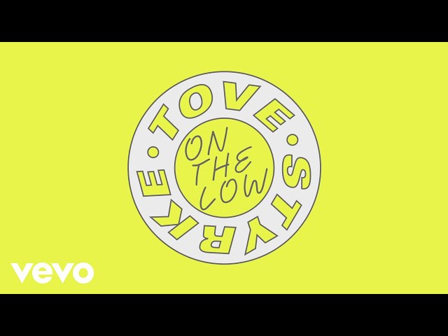 Tove Styrke - On the Low