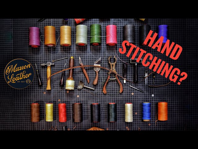 You can Hand Stitch Leather (Easily)!