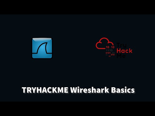 Wireshark Basics | Complete Guide |  TryHackMe Wireshark The Basics & Packet Operations
