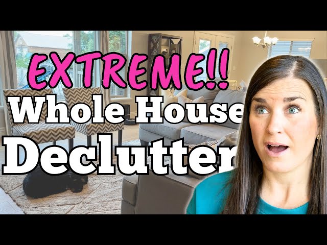 The ULTIMATE Declutter Marathon | WHOLE House Declutter and Organize