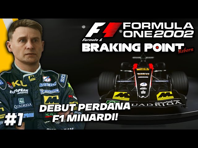 PERDANA MAIN GAME F1 2002, DEBUT F1 CASPER AKKERMAN!😍- F1 2002 Braking Point Reborn 1 (PC) Indonesia