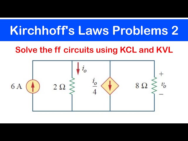 ☑️08 - Kirchhoff's Current and Voltage Law - Practice Problems 2.7 and 2.8 fundamentals of Electric