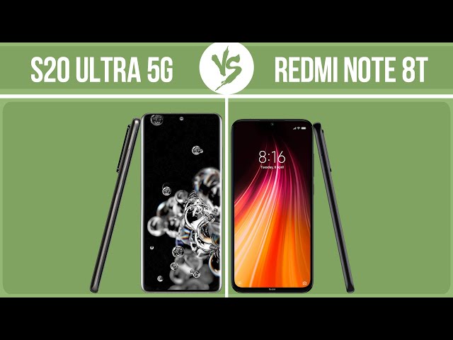 Samsung Galaxy S20 Ultra 5G vs Xiaomi Redmi Note 8T ✔️