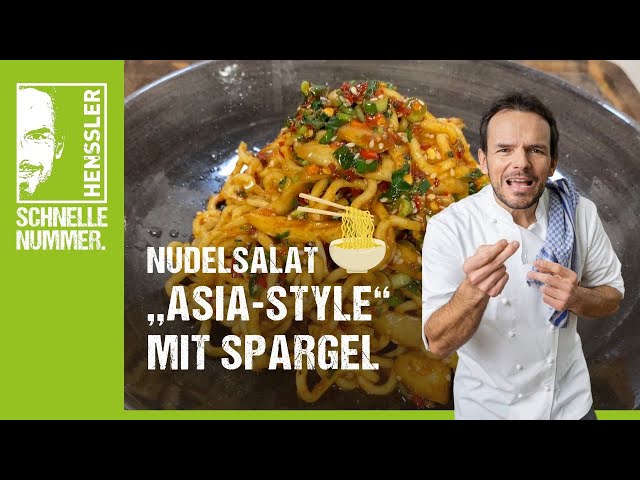 Schnelles Asiatischer Nudelsalat mit weißem Spargel Rezept von Steffen Henssler