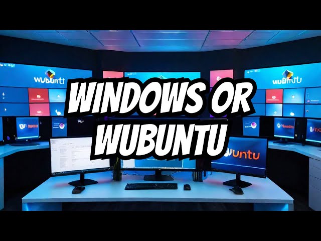The Ultimate Wubuntu Guide: Windows 11 Twin Unveiled