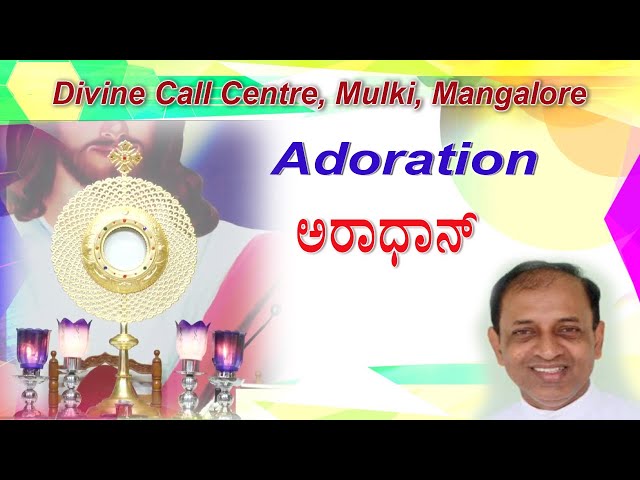 Adoration & Healing Prayer 10 03 2024 by Rev.Fr. Abraham D'Souza SVD at Divine Call Centre Mulki