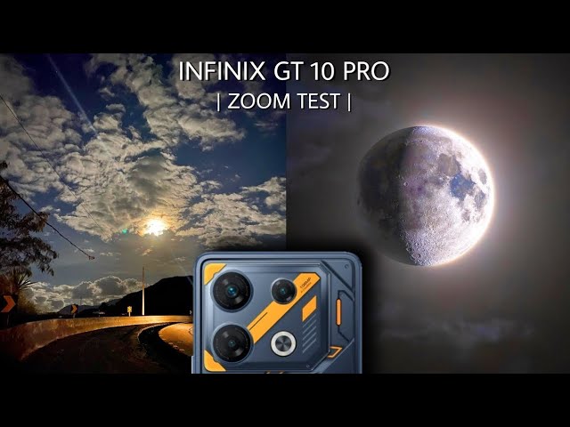 The New INFINIX GT 10 Pro | Super MOON ZOOM TEST🌙