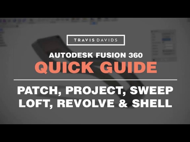 Autodesk Fusion 360 - Lofts, Revolve, Sweep and Patch