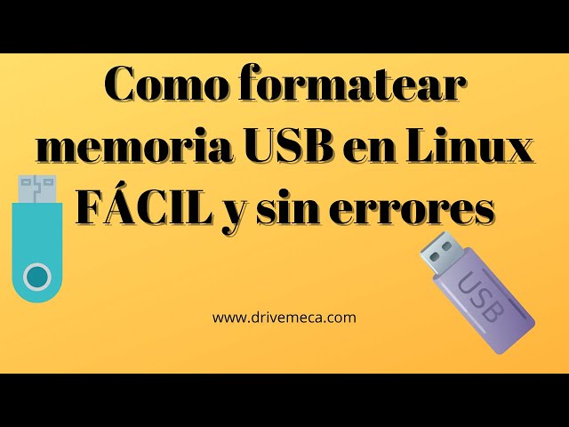 Como formatear memoria USB en Linux FÁCIL y sin errores