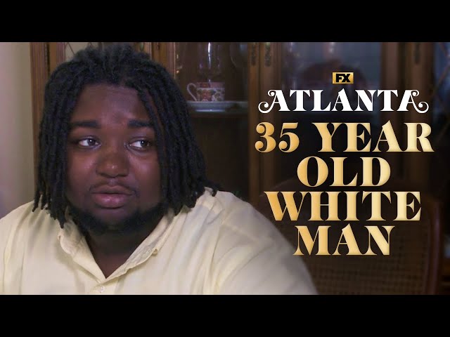 35-Year-Old Transracial White Man - Scene | Atlanta | FX