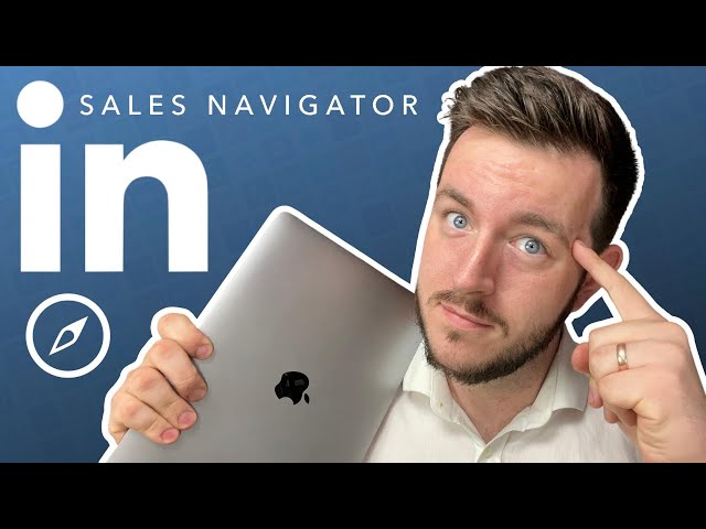 LinkedIn Sales Navigator MASTERCLASS - Tutorial, Tips, Tricks, and Hacks to Find Leads
