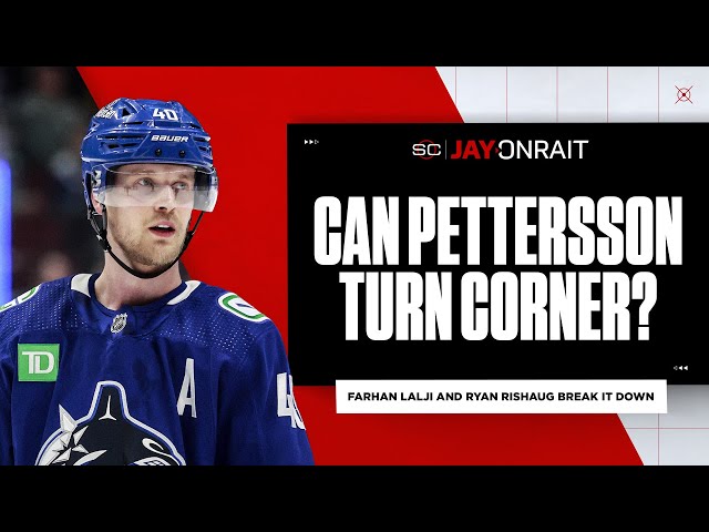 Canucks hoping Pettersson can turn a corner in second round | Jay on SC