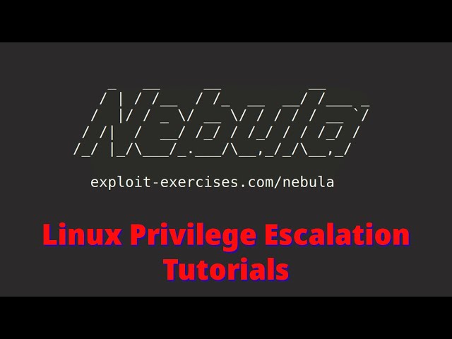 Linux Privilege Escalation For Beginners | Nebula Exploit Exercises Walkthrough | Level 01-12