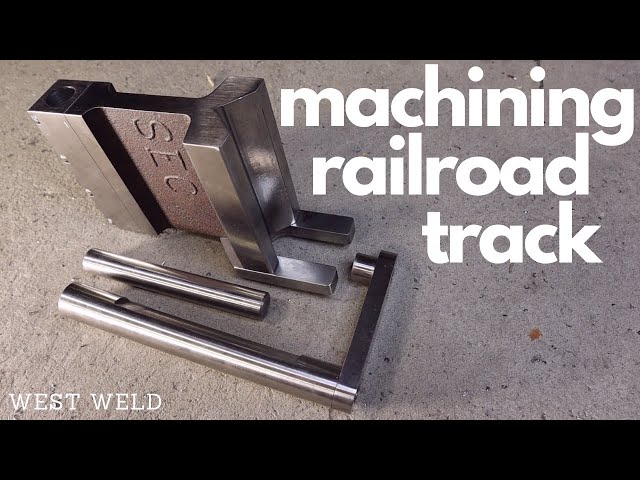 Machining Railroad Track for bending Dies