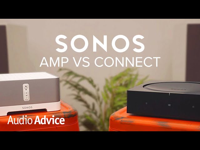 New Sonos Amp vs Sonos Connect:Amp