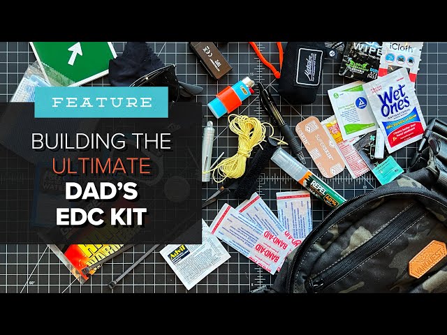 The Ultimate Dad's EDC Kit + GIVEAWAY - Don't Call It a Man Purse!