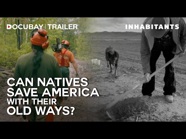 Native Stewards Revive Ancestral Land Management for a Changing World | Inhabitants