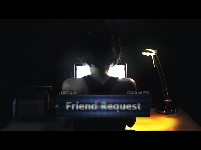 FRIEND REQUEST - Short Film (2012)