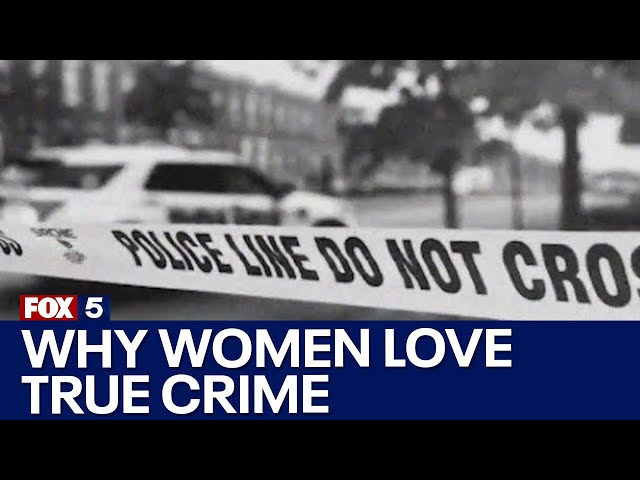 The rise of true crime and its connection to women