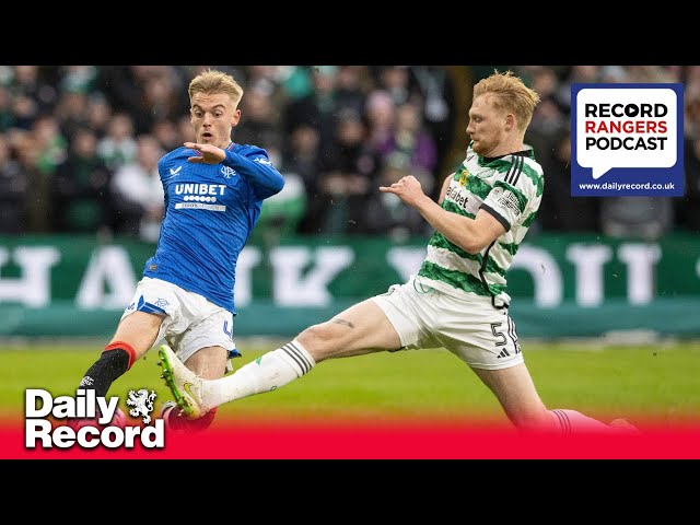 Celtic are fragile and Rangers need to put pressure on now or they'll regret it - Gers podcast