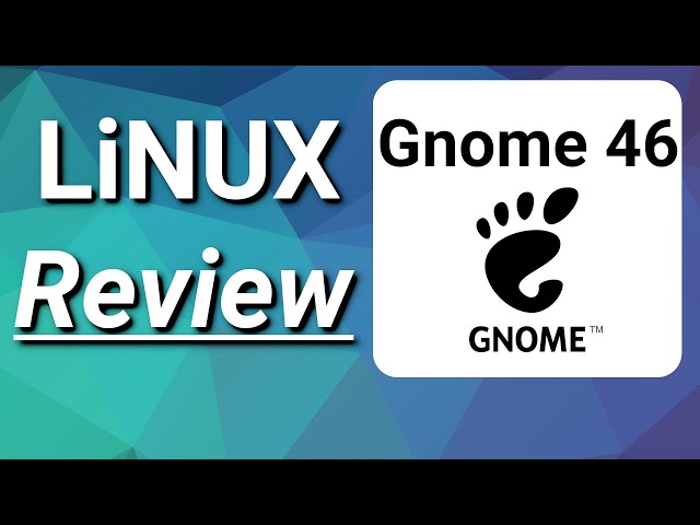 Linux | Review: Gnome 46 [Kurz und Knapp]