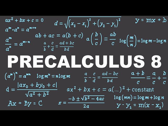 Precalculus 8 : Functions