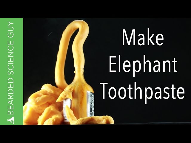 Elephant Toothpaste (Chemistry)