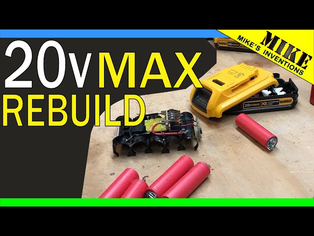 DeWalt 20v Max Lithium Battery Rebuild - Mikes Inventions