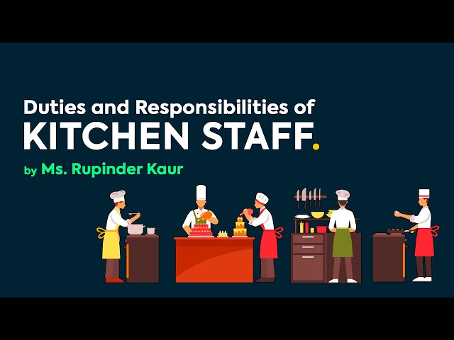 Duties and Responsibilities of Kitchen Staff by Ms. Rupinder Kaur |RPIIT Academics