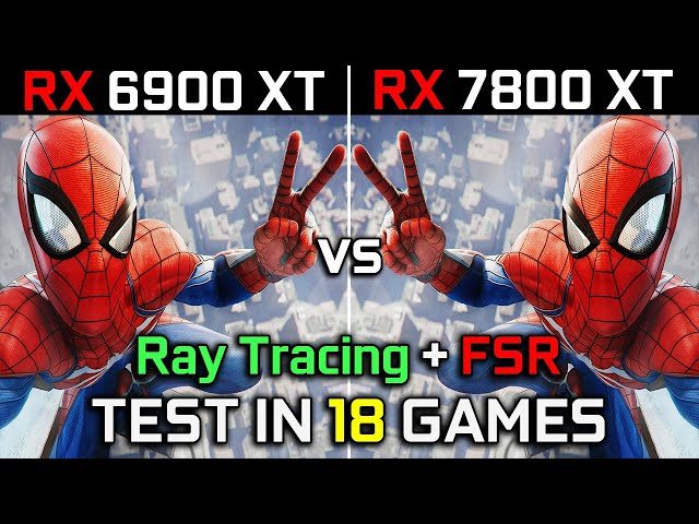 RX 6900 XT vs RX 7800 XT | Test in 18 Games | 1440p - 2160p | The Ultimate Comparison! 🔥 | 2023