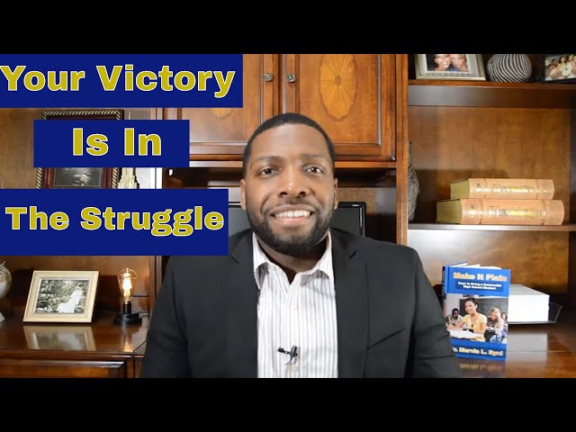 Your victory is in the struggle. (Blessings in Disguise QoW 11.10.19)