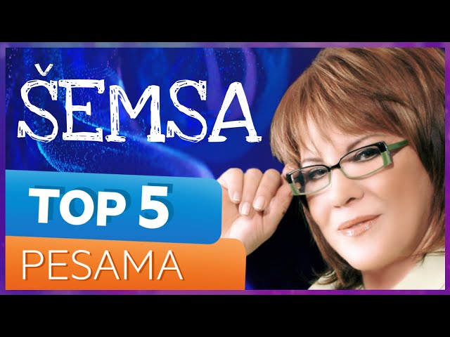 TOP 5 pesama - ŠEMSA SULJAKOVIĆ (Gold Music TV)