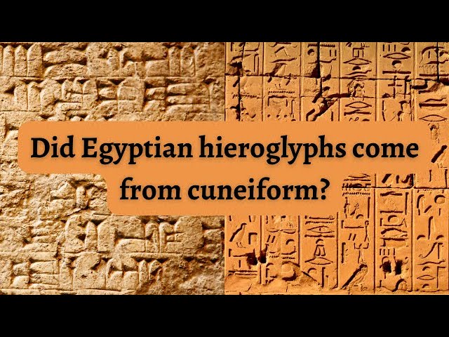Did Egyptian hieroglyphics come from cuneiform?