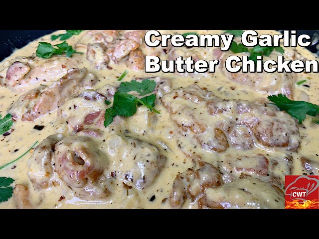 How To Make Creamy Garlic Butter Chicken With Bacon
