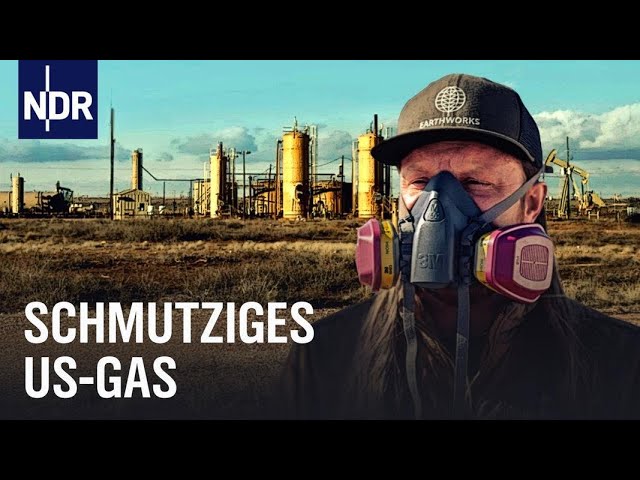 LNG: Schmutziges Flüssiggas  | Doku | NDR | 45 Min